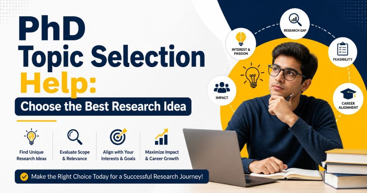 PhD topic selection help to choose best research idea with clarity